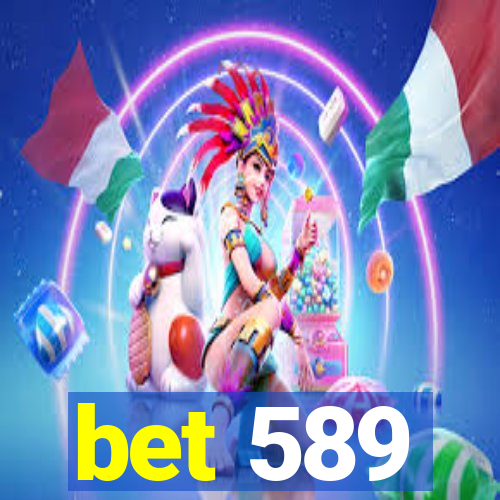 bet 589